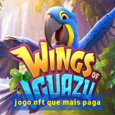 jogo nft que mais paga